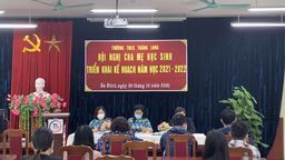 Hội nghị Cha mẹ học sinh, triển khai kế hoạch năm học 2021 - 2022