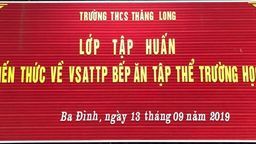 TẬP HUẤN KIẾN THỨC AN TOÀN THỰC PHẨM BẾP ĂN TẬP THỂ