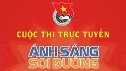 Cuộc thi trực tuyến "Ánh sáng soi đường"