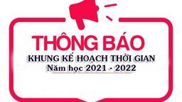 Khung kế hoạch thời gian năm học 2021-2022