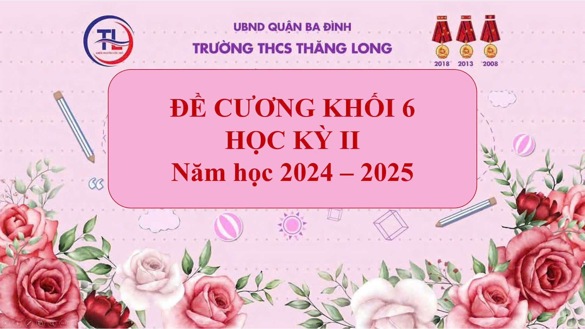 Đề cương khối 6 học kỳ II năm học 2024 - 2025