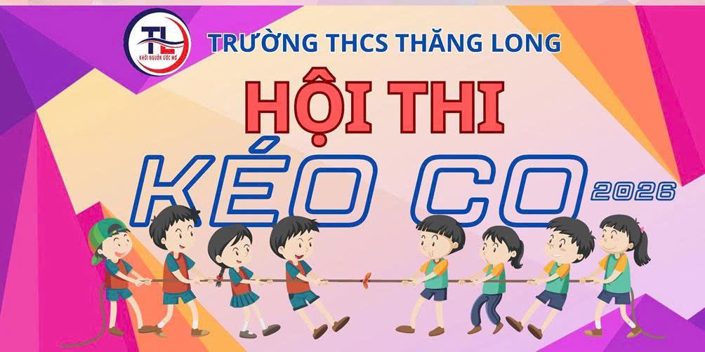 Kéo co – sợi dây gắn kết tuổi trẻ THCS Thăng Long